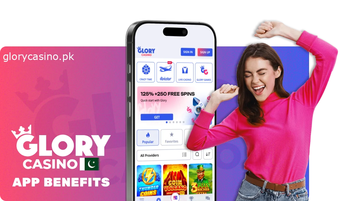Benefits of the Glory Casino app in Pakistan